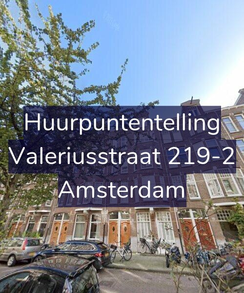 Foto gevel Huurpuntentelling voor Valeriusstraat 219-2, Amsterdam