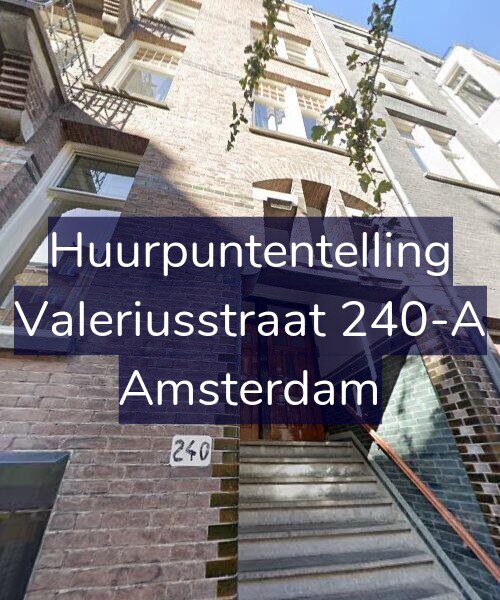 Foto gevel Huurpuntentelling voor Valeriusstraat 240-A, Amsterdam