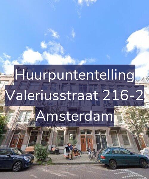 Foto gevel Huurpuntentelling voor Valeriusstraat 216-2, Amsterdam