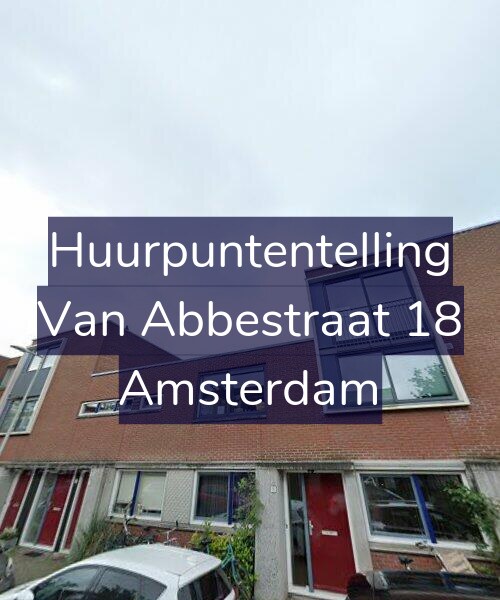 Foto gevel Huurpuntentelling voor Van Abbestraat 18, Amsterdam