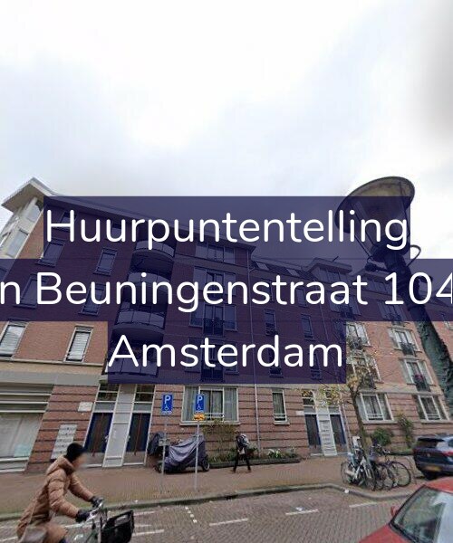 Foto gevel Huurpuntentelling voor Van Beuningenstraat 104-A, Amsterdam