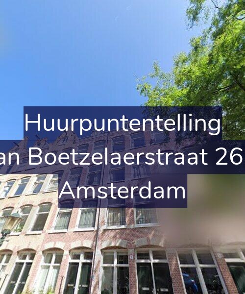 Foto gevel Huurpuntentelling voor Van Boetzelaerstraat 26-3, Amsterdam
