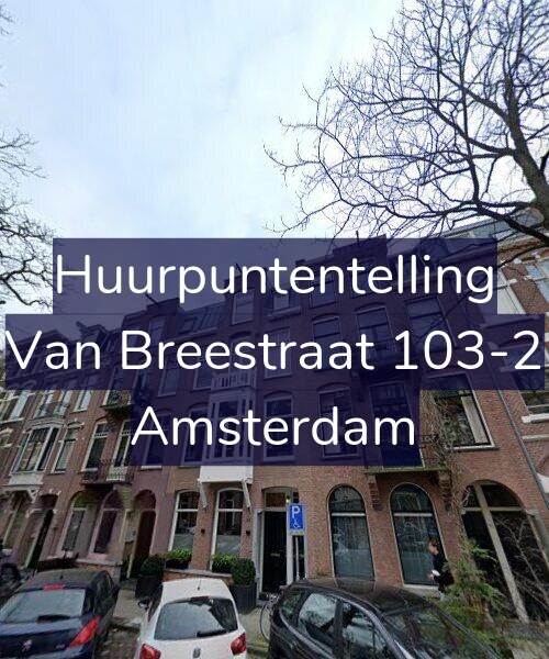 Foto gevel Huurpuntentelling voor Van Breestraat 103-2, Amsterdam