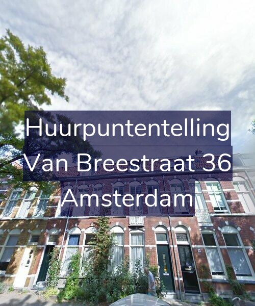 Foto gevel Huurpuntentelling voor Van Breestraat 36, Amsterdam