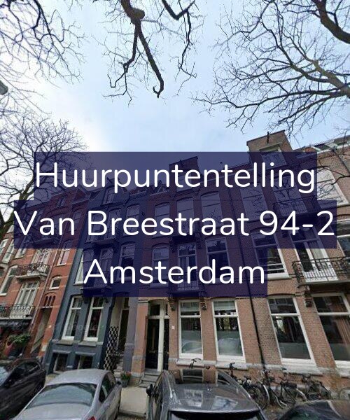 Foto gevel Huurpuntentelling voor Van Breestraat 94-2, Amsterdam