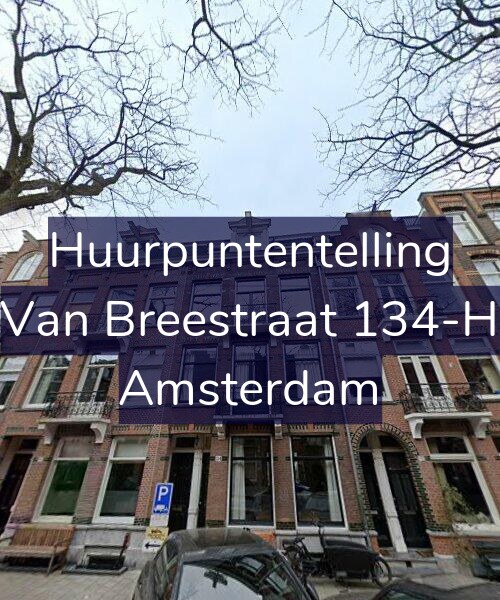 Foto gevel Huurpuntentelling voor Van Breestraat 134-H, Amsterdam