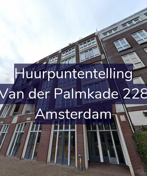 Foto gevel Huurpuntentelling voor Van der Palmkade 228, Amsterdam