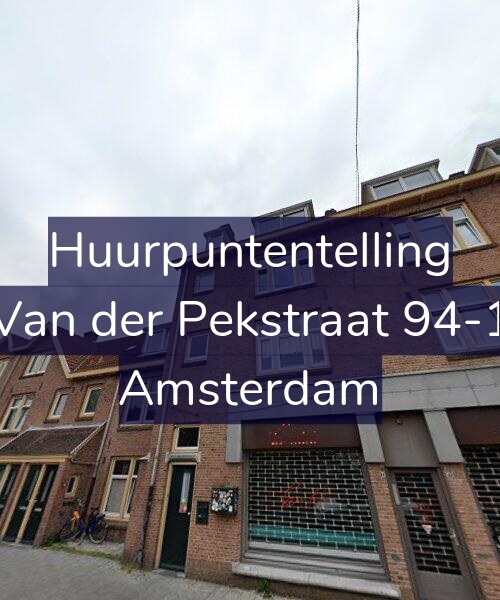 Foto gevel Huurpuntentelling voor Van der Pekstraat 94-1, Amsterdam