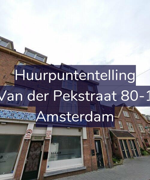 Foto gevel Huurpuntentelling voor Van der Pekstraat 80-1, Amsterdam