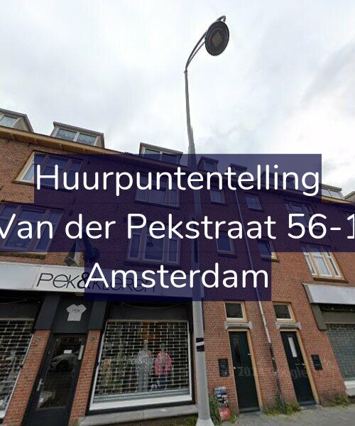Foto gevel Huurpuntentelling voor Van der Pekstraat 56-1, Amsterdam