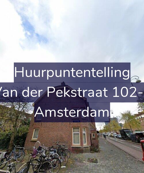Foto gevel Huurpuntentelling voor Van der Pekstraat 102-1, Amsterdam