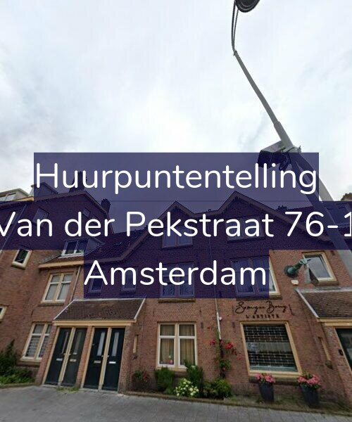Foto gevel Huurpuntentelling voor Van der Pekstraat 76-1, Amsterdam