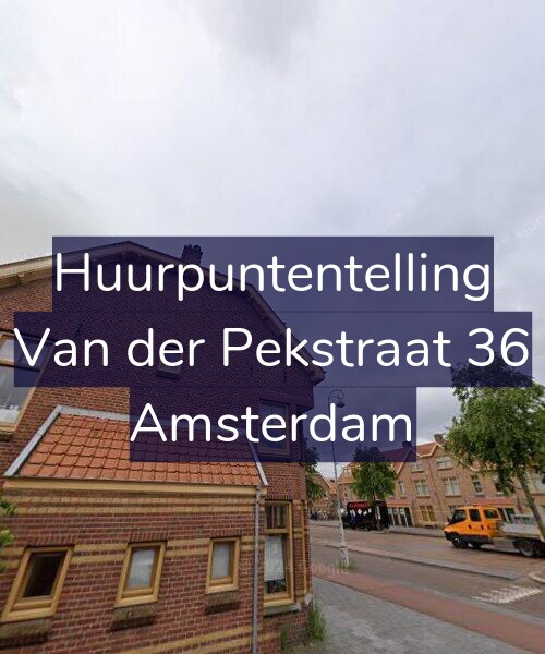 Foto gevel Huurpuntentelling voor Van der Pekstraat 36, Amsterdam