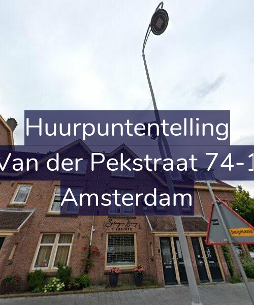 Foto gevel Huurpuntentelling voor Van der Pekstraat 74-1, Amsterdam