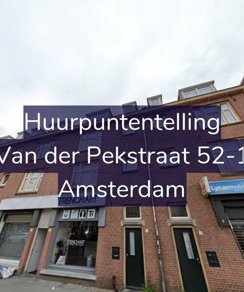 Foto gevel Huurpuntentelling voor Van der Pekstraat 52-1, Amsterdam