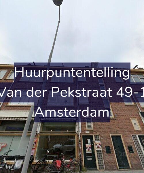 Foto gevel Huurpuntentelling voor Van der Pekstraat 49-1, Amsterdam