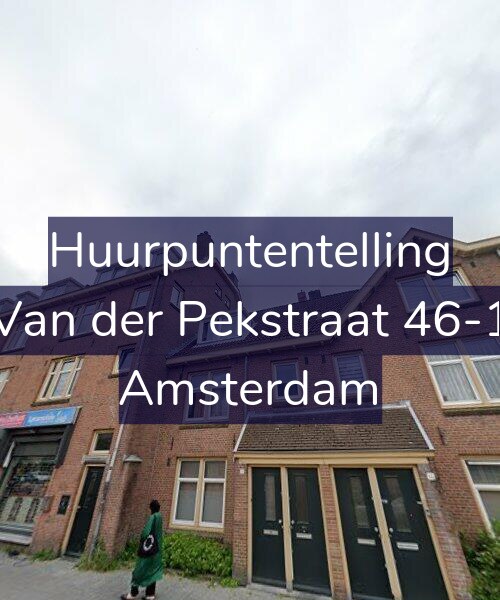 Foto gevel Huurpuntentelling voor Van der Pekstraat 46-1, Amsterdam