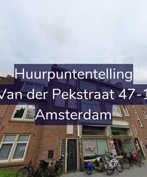 Foto gevel Huurpuntentelling voor Van der Pekstraat 47-1, Amsterdam