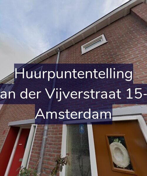 Foto gevel Huurpuntentelling voor Van der Vijverstraat 15-1, Amsterdam