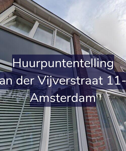 Foto gevel Huurpuntentelling voor Van der Vijverstraat 11-H, Amsterdam