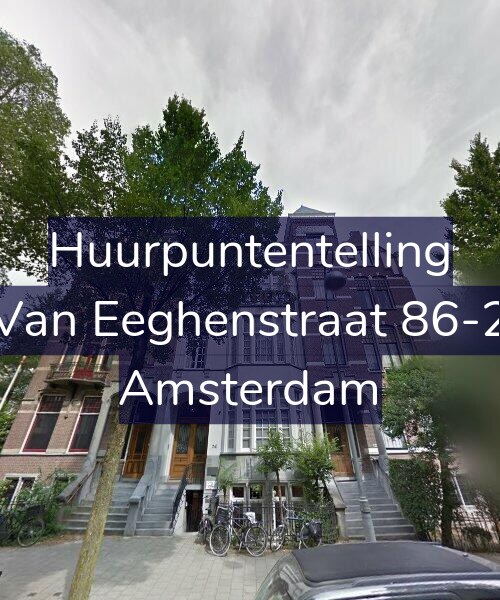 Foto gevel Huurpuntentelling voor Van Eeghenstraat 86-2, Amsterdam