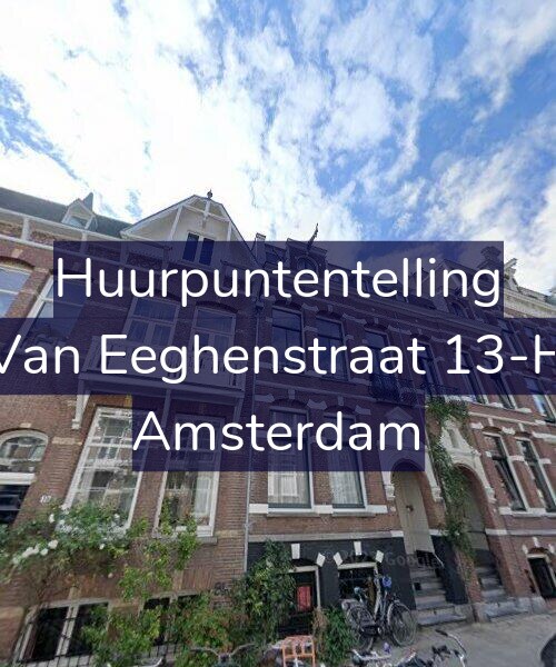 Foto gevel Huurpuntentelling voor Van Eeghenstraat 13-H, Amsterdam