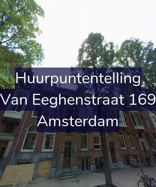 Foto gevel Huurpuntentelling voor Van Eeghenstraat 169, Amsterdam