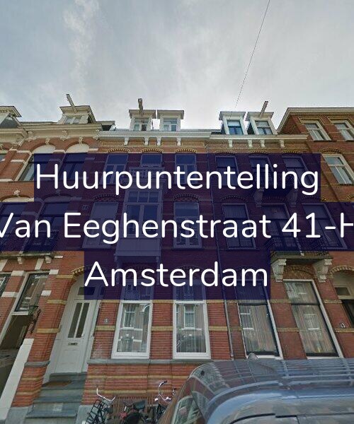 Foto gevel Huurpuntentelling voor Van Eeghenstraat 41-H, Amsterdam