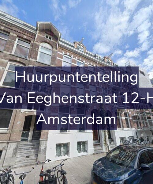 Foto gevel Huurpuntentelling voor Van Eeghenstraat 12-H, Amsterdam