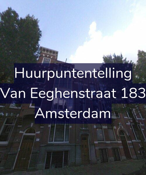 Foto gevel Huurpuntentelling voor Van Eeghenstraat 183, Amsterdam