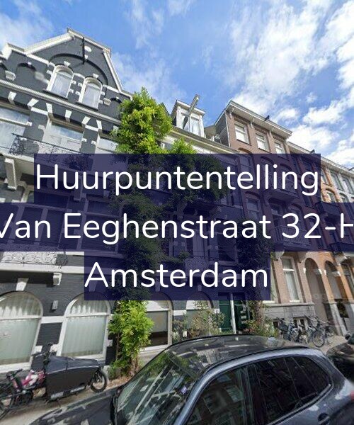Foto gevel Huurpuntentelling voor Van Eeghenstraat 32-H, Amsterdam