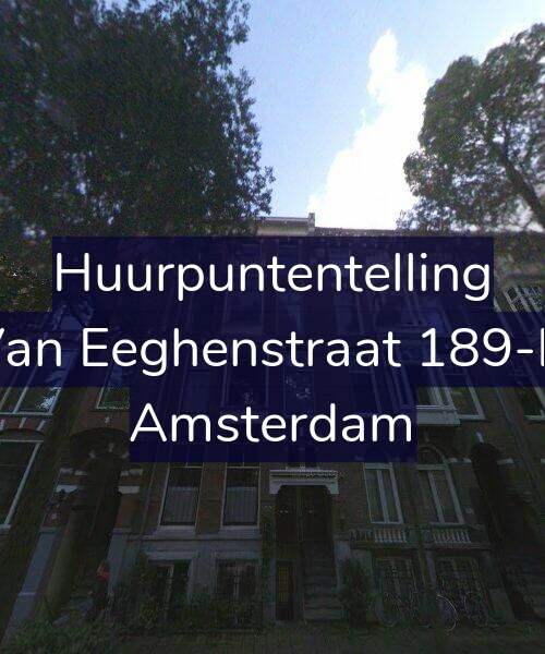 Foto gevel Huurpuntentelling voor Van Eeghenstraat 189-H, Amsterdam
