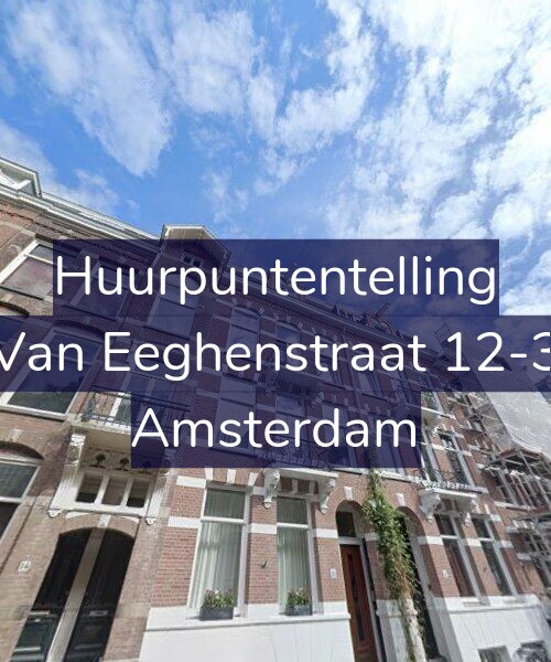 Foto gevel Huurpuntentelling voor Van Eeghenstraat 12-3, Amsterdam