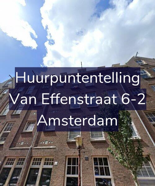 Foto gevel Huurpuntentelling voor Van Effenstraat 6-2, Amsterdam