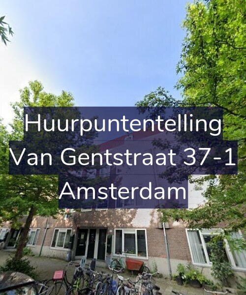 Foto gevel Huurpuntentelling voor Van Gentstraat 37-1, Amsterdam