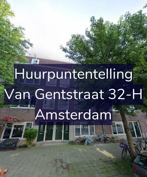 Foto gevel Huurpuntentelling voor Van Gentstraat 32-H, Amsterdam