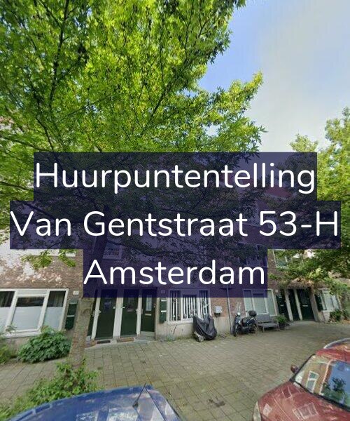 Foto gevel Huurpuntentelling voor Van Gentstraat 53-H, Amsterdam