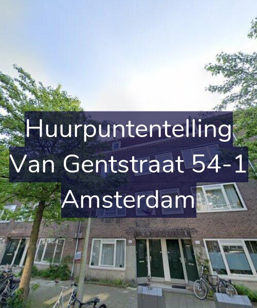 Foto gevel Huurpuntentelling voor Van Gentstraat 54-1, Amsterdam