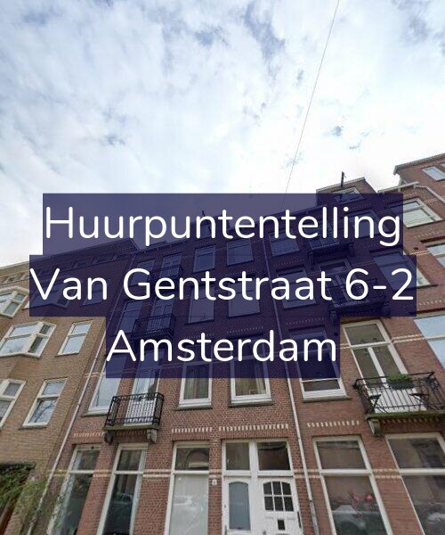 Foto gevel Huurpuntentelling voor Van Gentstraat 6-2, Amsterdam