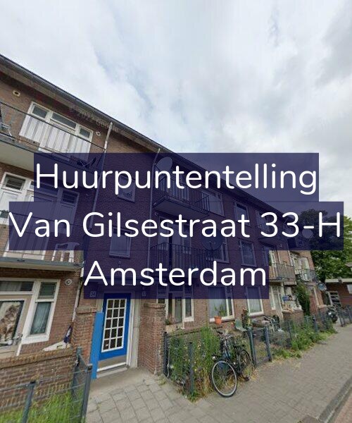 Foto gevel Huurpuntentelling voor Van Gilsestraat 33-H, Amsterdam
