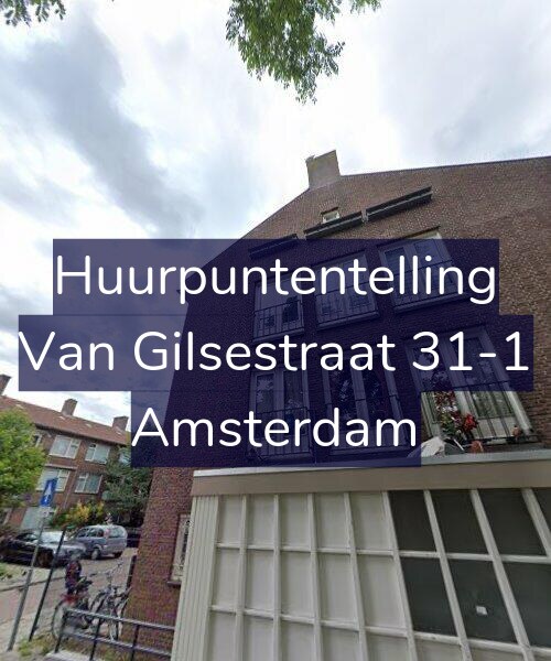 Foto gevel Huurpuntentelling voor Van Gilsestraat 31-1, Amsterdam