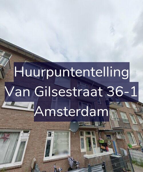 Foto gevel Huurpuntentelling voor Van Gilsestraat 36-1, Amsterdam
