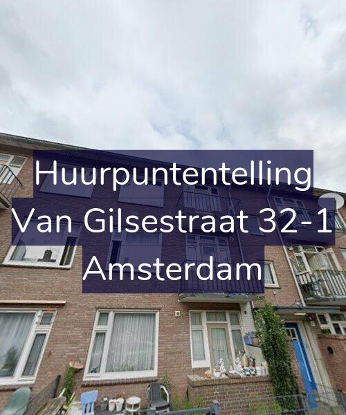 Foto gevel Huurpuntentelling voor Van Gilsestraat 32-1, Amsterdam