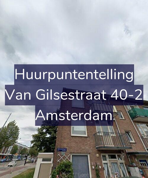 Foto gevel Huurpuntentelling voor Van Gilsestraat 40-2, Amsterdam