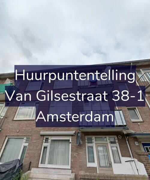 Foto gevel Huurpuntentelling voor Van Gilsestraat 38-1, Amsterdam