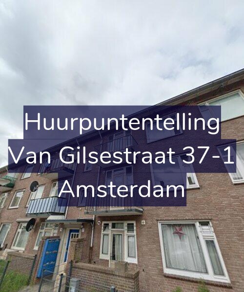 Foto gevel Huurpuntentelling voor Van Gilsestraat 37-1, Amsterdam