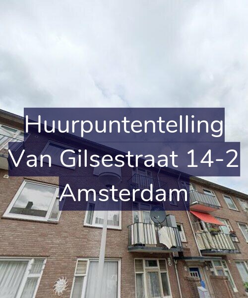 Foto gevel Huurpuntentelling voor Van Gilsestraat 14-2, Amsterdam