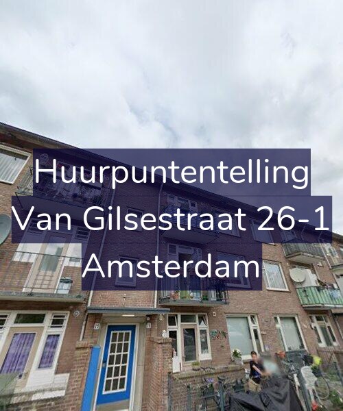 Foto gevel Huurpuntentelling voor Van Gilsestraat 26-1, Amsterdam