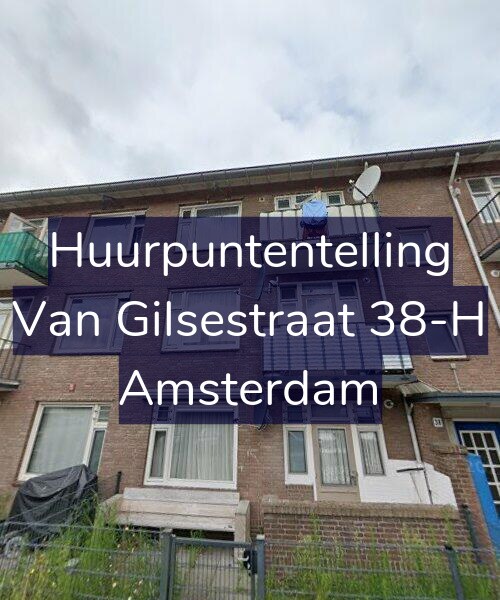 Foto gevel Huurpuntentelling voor Van Gilsestraat 38-H, Amsterdam