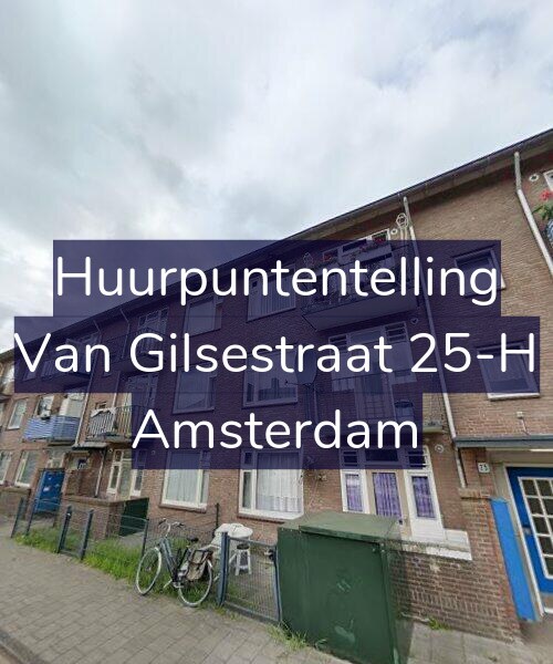 Foto gevel Huurpuntentelling voor Van Gilsestraat 25-H, Amsterdam